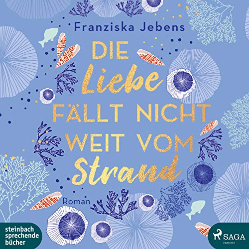 Die Liebe Fällt Nicht Weit Vom Strand von Steinbach Sprechende