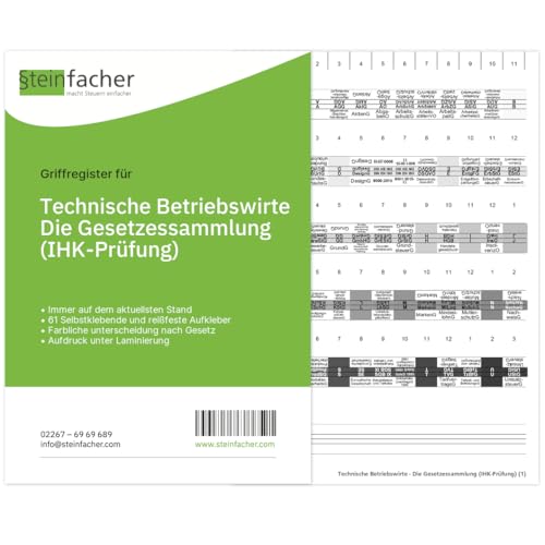 Steinfacher Griffregister für Technische Betriebswirte - Die Gesetzessammlung (IHK-Prüfung) von Steinfacher