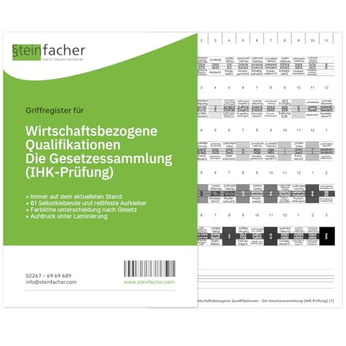 Steinfacher Griffregister für Wirtschaftsbezogene Qualifikationen - Die Gesetzessammlung (IHK-Prüfung) von Steinfacher