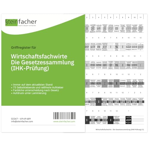 Steinfacher Griffregister für Wirtschaftsfachwirte - Die Gesetzessammlung (IHK-Prüfung) von Steinfacher