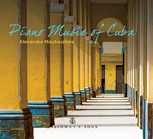 Klaviermusik aus Kuba - Piano Music of Cuba von Steinway & Sons (Note 1 Musikvertrieb)