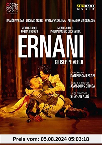 Verdi: Ernani (Opéra Monte-Carlo, 2014) von Stéphan Aubé