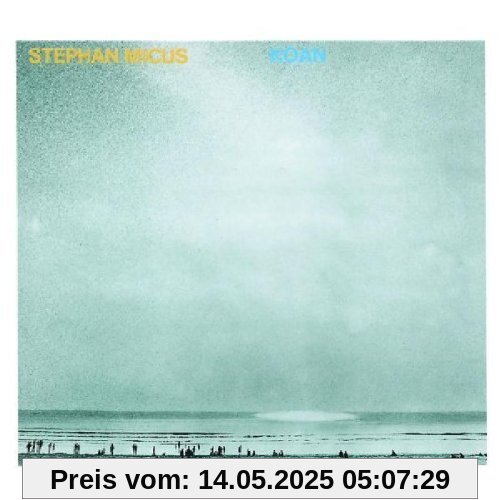 Koan Koan von Stephan Micus