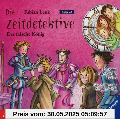Die Zeitdetektive.der Falsche König von Stephan Schad