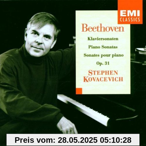 Klaviersonaten Op. 31 Klaviersonaten Op. 31 von Stephen Bishop-Kovacevich