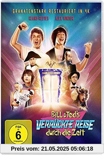 Bill & Teds verrückte Reise durch die Zeit Bill & Teds verrückte Reise durch die Zeit von Stephen Herek