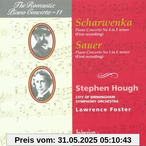 The Romantic Piano Concerto - Vol. 11 (Scharwenka / Sauer) von Stephen Hough