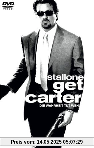 Get Carter - Die Wahrheit tut weh Get Carter - Die Wahrheit tut weh von Stephen Kay