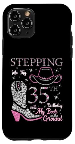 Ich trete in meinen 35. Geburtstag mit meinen Stiefeln auf dem Boden Hülle für iPhone 11 Pro von Stepping Into My Birthday Cowgirls B-Day Party