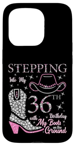 Ich trete in meinen 36. Geburtstag mit meinen Stiefeln auf dem Boden Hülle für iPhone 15 Pro Ich trete in meinen 36. Geburtstag mit meinen Stiefeln auf dem Boden Hülle für iPhone 15 Pro von Stepping Into My Birthday Cowgirls B-Day Party