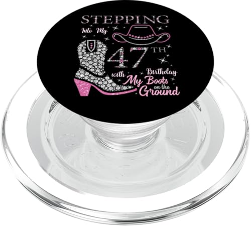 Ich trete in meinen 47. Geburtstag mit meinen Stiefeln auf dem Boden PopSockets PopGrip für MagSafe von Stepping Into My Birthday Cowgirls B-Day Party