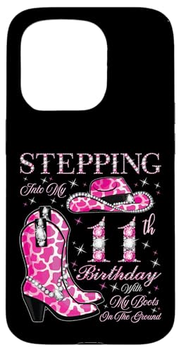Ich trete in meinen 11. Geburtstag mit meinen Stiefeln auf dem Boden Hülle für iPhone 15 Pro von Stepping Into My Birthday Cowgirls Birthday Party