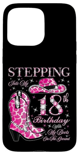 Ich trete in meinen 18. Geburtstag mit meinen Stiefeln auf dem Boden Hülle für iPhone 15 Pro Max Ich trete in meinen 18. Geburtstag mit meinen Stiefeln auf dem Boden Hülle für iPhone 15 Pro Max von Stepping Into My Birthday Cowgirls Birthday Party