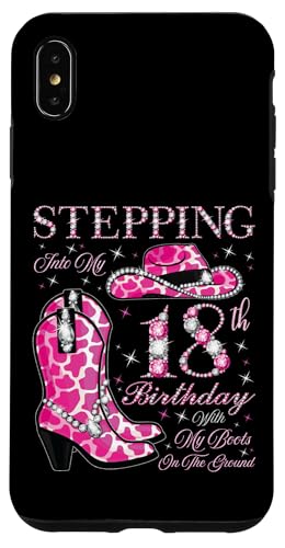 Ich trete in meinen 18. Geburtstag mit meinen Stiefeln auf dem Boden Hülle für iPhone XS Max von Stepping Into My Birthday Cowgirls Birthday Party