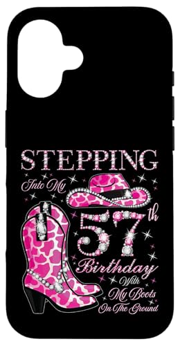 Ich trete in meinen 57. Geburtstag mit meinen Stiefeln auf dem Boden Hülle für iPhone 16 Ich trete in meinen 57. Geburtstag mit meinen Stiefeln auf dem Boden Hülle für iPhone 16 von Stepping Into My Birthday Cowgirls Birthday Party