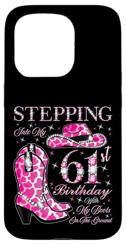Ich trete in meinen 61. Geburtstag mit meinen Stiefeln auf dem Boden Hülle für iPhone 15 Pro Ich trete in meinen 61. Geburtstag mit meinen Stiefeln auf dem Boden Hülle für iPhone 15 Pro von Stepping Into My Birthday Cowgirls Birthday Party