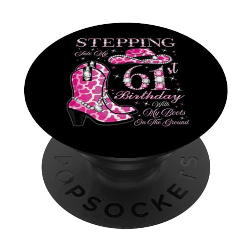 Ich trete in meinen 61. Geburtstag mit meinen Stiefeln auf dem Boden PopSockets Klebender PopGrip Ich trete in meinen 61. Geburtstag mit meinen Stiefeln auf dem Boden PopSockets Klebender PopGrip von Stepping Into My Birthday Cowgirls Birthday Party