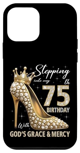 Mit Gottes Gnade und Barmherzigkeit in meinen 75. Geburtstag treten Hülle für iPhone 12 mini Mit Gottes Gnade und Barmherzigkeit in meinen 75. Geburtstag treten Hülle für iPhone 12 mini von Stepping Into My Birthday Heel & Crown B-day Ideas