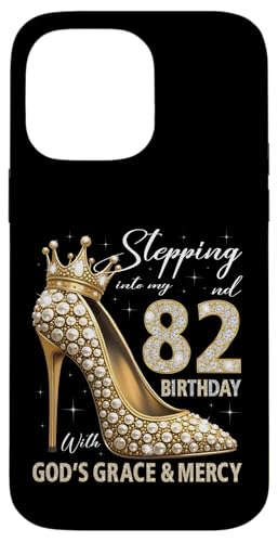 Mit Gottes Gnade und Barmherzigkeit in meinen 82. Geburtstag treten Hülle für iPhone 14 Pro Max Mit Gottes Gnade und Barmherzigkeit in meinen 82. Geburtstag treten Hülle für iPhone 14 Pro Max von Stepping Into My Birthday Heel & Crown B-day Ideas
