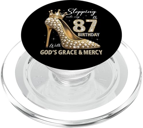 Mit Gottes Gnade und Barmherzigkeit in meinen 87. Geburtstag treten PopSockets PopGrip für MagSafe Mit Gottes Gnade und Barmherzigkeit in meinen 87. Geburtstag treten PopSockets PopGrip für MagSafe von Stepping Into My Birthday Heel & Crown B-day Ideas