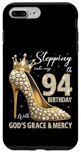 Mit Gottes Gnade und Barmherzigkeit in meinen 94. Geburtstag treten Hülle für iPhone 7 Plus/8 Plus Mit Gottes Gnade und Barmherzigkeit in meinen 94. Geburtstag treten Hülle für iPhone 7 Plus/8 Plus von Stepping Into My Birthday Heel & Crown B-day Ideas