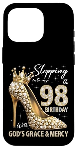 Mit Gottes Gnade und Barmherzigkeit in meinen 98. Geburtstag treten Hülle für iPhone 16 Pro Mit Gottes Gnade und Barmherzigkeit in meinen 98. Geburtstag treten Hülle für iPhone 16 Pro von Stepping Into My Birthday Heel & Crown B-day Ideas