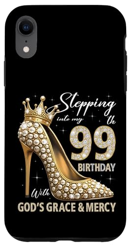 Mit Gottes Gnade und Barmherzigkeit in meinen 99. Geburtstag treten Hülle für iPhone XR Mit Gottes Gnade und Barmherzigkeit in meinen 99. Geburtstag treten Hülle für iPhone XR von Stepping Into My Birthday Heel & Crown B-day Ideas