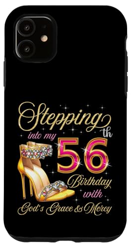 Mit Gottes Gnade und Barmherzigkeit in meinen 56. Geburtstag treten Hülle für iPhone 11 Mit Gottes Gnade und Barmherzigkeit in meinen 56. Geburtstag treten Hülle für iPhone 11 von Stepping Into My Birthday It's My Birthday Party