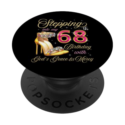 Mit Gottes Gnade und Barmherzigkeit in meinen 68. Geburtstag treten PopSockets Klebender PopGrip Mit Gottes Gnade und Barmherzigkeit in meinen 68. Geburtstag treten PopSockets Klebender PopGrip von Stepping Into My Birthday It's My Birthday Party