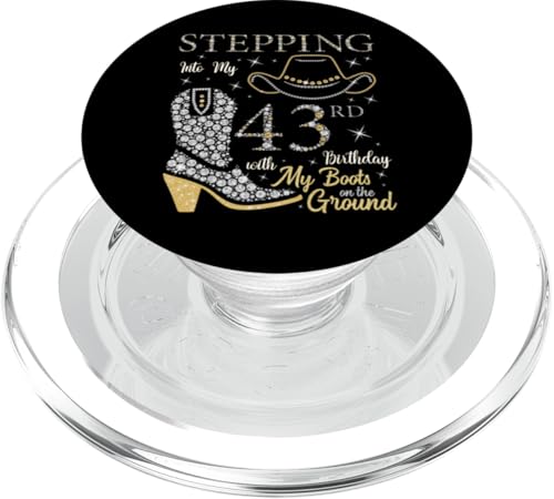 Ich trete in meinen 43. Geburtstag mit meinen Stiefeln auf dem Boden PopSockets PopGrip für MagSafe von Stepping Into My Birthday & My Boots On The Ground