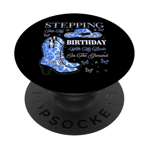 Ich trete mit meinen Stiefeln auf dem Boden in meinen Geburtstag PopSockets Klebender PopGrip Ich trete mit meinen Stiefeln auf dem Boden in meinen Geburtstag PopSockets Klebender PopGrip von Stepping Into My Birthday & My Boots On The Ground