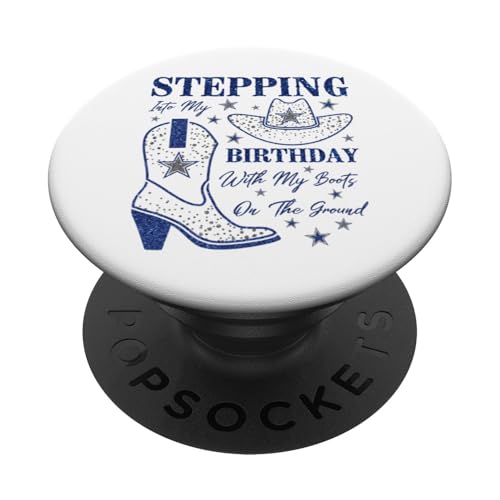 Ich trete mit meinen Stiefeln auf dem Boden in meinen Geburtstag PopSockets Klebender PopGrip von Stepping Into My Birthday & My Boots On The Ground