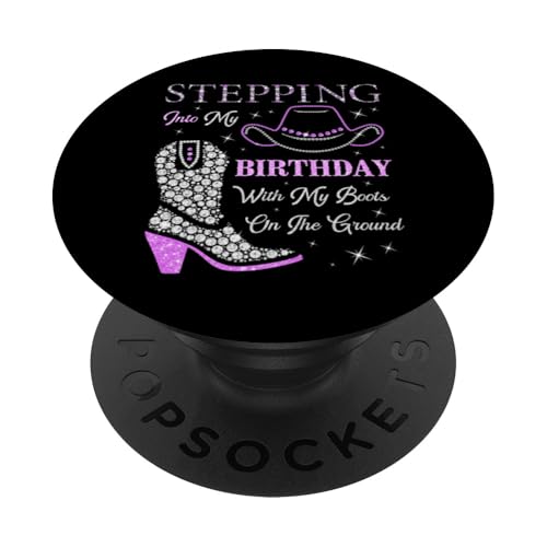 Ich trete mit meinen Stiefeln auf dem Boden in meinen Geburtstag PopSockets Klebender PopGrip Ich trete mit meinen Stiefeln auf dem Boden in meinen Geburtstag PopSockets Klebender PopGrip von Stepping Into My Birthday & My Boots On The Ground