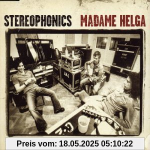 Madame Helga Madame Helga von Stereophonics