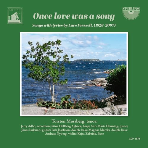 Once Love Was A Song: Lieder zu Texten von Lars Forssell Once Love Was A Song: Lieder zu Texten von Lars Forssell von Sterling