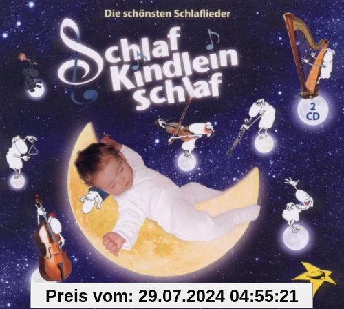 Schlaf Kindlein schlaf - die schönsten Schlaflieder von Sternschnuppe