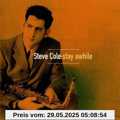 Stay Awhile von Steve Cole