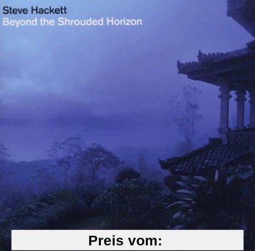 Beyond the Shrouded Horizon von Steve Hackett