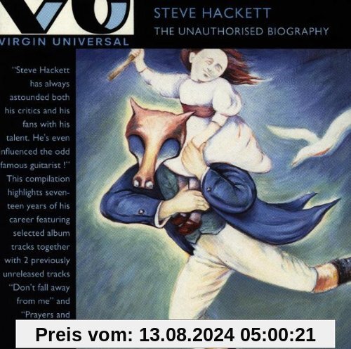 Unauthorised Biography von Steve Hackett