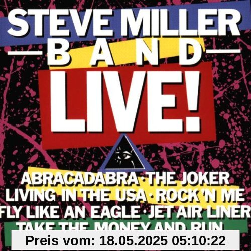 Live! Live! von Miller, Steve Band