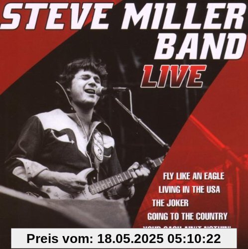 Steve Miller Band-Live Steve Miller Band-Live von Miller, Steve Band