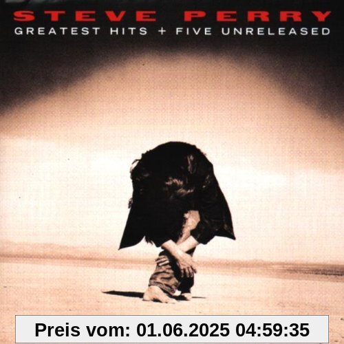 Greatest Hits & Five Unreleased von Steve Perry