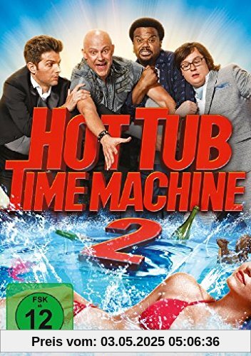 Hot Tub Time Machine 2 von Steve Pink