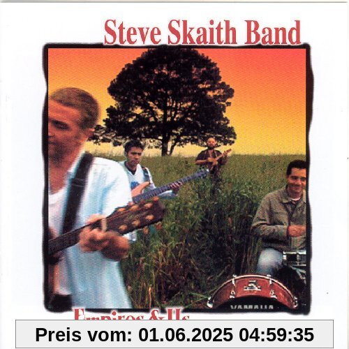 Empires & Us Empires & Us von Steve Skaith Band