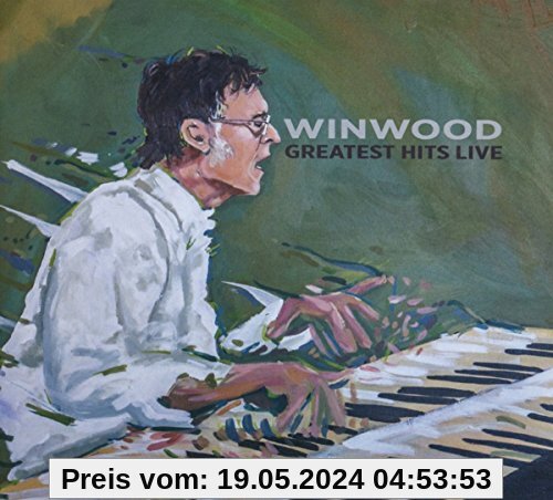 Winwood Greatest Hits Live von Steve Winwood