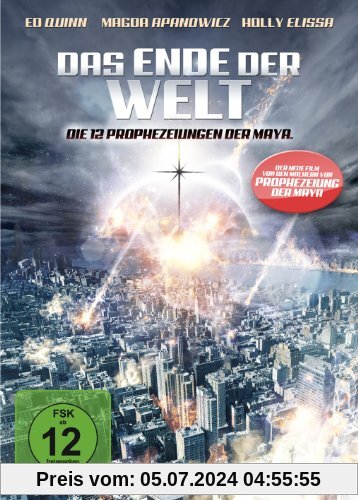 Das Ende der Welt - Die 12 Prophezeiungen der Maya von Steven R. Monroe