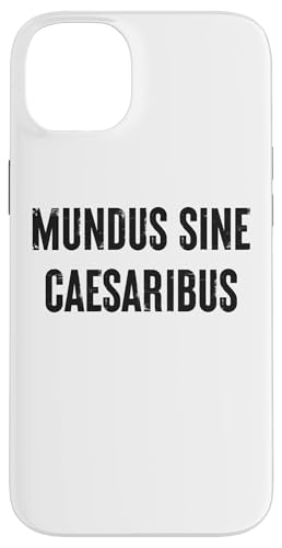 Caesar-Free World | Geschichte, lateinischer Satz - Fett Hülle für iPhone 14 Plus von StickerPolitics