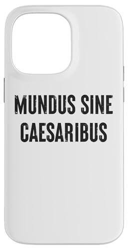 Caesar-Free World | Geschichte, lateinischer Satz - Fett Hülle für iPhone 14 Pro Max von StickerPolitics