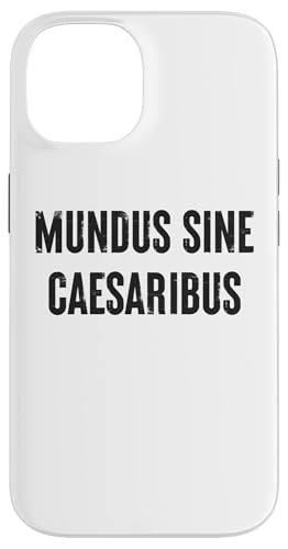 Caesar-Free World | Geschichte, lateinischer Satz - Fett Hülle für iPhone 14 von StickerPolitics