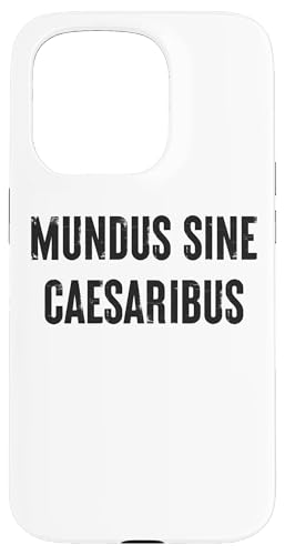 Caesar-Free World | Geschichte, lateinischer Satz - Fett Hülle für iPhone 15 Pro von StickerPolitics